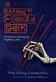 Cover art for A BANQUET FOR HUNGRY GHOSTS