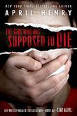 Cover art for THE GIRL WHO WAS SUPPOSED TO DIE