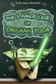 Cover art for THE STRANGE CASE OF ORIGAMI YODA