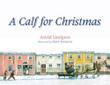 Cover art for A CALF FOR CHRISTMAS