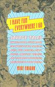 Cover art for I HAVE FUN EVERYWHERE I GO
