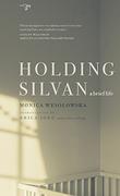 Cover art for HOLDING SILVAN