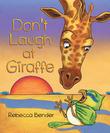 Cover art for DON'T LAUGH AT GIRAFFE