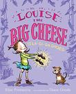 Cover art for LOUISE THE BIG CHEESE AND THE LA-DI-DA SHOES