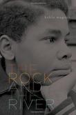 Cover art for THE ROCK AND THE RIVER