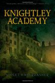 Cover art for KNIGHTLEY ACADEMY