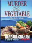 Cover art for MURDER BY VEGETABLE