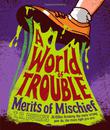 Cover art for A WORLD OF TROUBLE