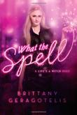 Cover art for WHAT THE SPELL?