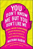 Cover art for YOU DON'T KNOW ME BUT YOU DON'T LIKE ME