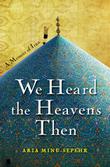 Cover art for WE HEARD THE HEAVENS THEN