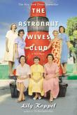 Cover art for THE ASTRONAUT WIVES CLUB