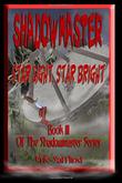 Cover art for Shadowmaster III--Star Light, Star Bright