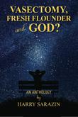 Cover art for Vasectomy, Fresh Flounder and God?