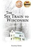 Cover art for The Six Train to Wisconsin