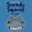Cover art for SCAREDY SQUIRREL AT NIGHT