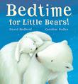Cover art for BEDTIME FOR LITTLE BEARS!