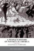 Cover art for A PEOPLE’S HISTORY OF POVERTY IN AMERICA