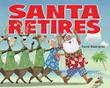 Cover art for SANTA RETIRES