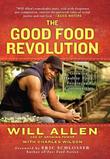 Cover art for THE GOOD FOOD REVOLUTION
