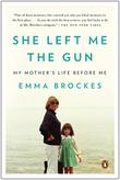 Cover art for SHE LEFT ME THE GUN
