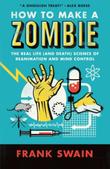 Cover art for HOW TO MAKE A ZOMBIE