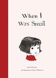 Cover art for WHEN I WAS SMALL