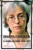 Cover art for IS JOURNALISM WORTH DYING FOR?