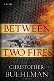 Cover art for BETWEEN TWO FIRES