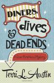 Cover art for DINERS, DIVES & DEAD ENDS