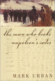 Cover art for THE MAN WHO BROKE NAPOLEON’S CODES