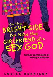 Cover art for ON THE BRIGHT SIDE, I’M NOW THE GIRLFRIEND OF A SEX GOD