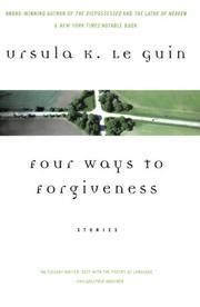 Book Cover for FOUR WAYS TO FORGIVENESS