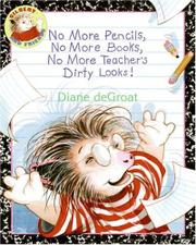 Cover art for NO MORE PENCILS, NO MORE BOOKS, NO MORE TEACHER’S DIRTY LOOKS!