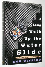 Book Cover for A LONG WALK UP THE WATER SLIDE
