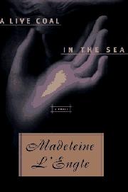 Book Cover for A LIVE COAL IN THE SEA