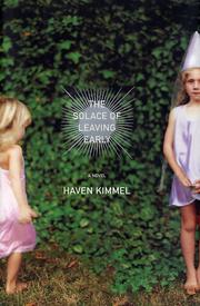Cover art for THE SOLACE OF LEAVING EARLY