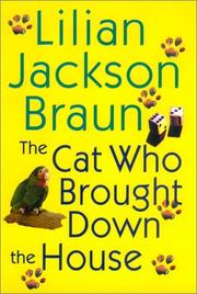 Cover art for THE CAT WHO BROUGHT DOWN THE HOUSE