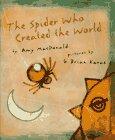 Cover art for THE SPIDER WHO CREATED THE WORLD
