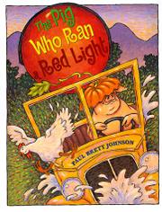 Cover art for THE PIG WHO RAN A RED LIGHT
