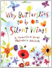 Book Cover for WHY BUTTERFLIES GO BY ON SILENT WINGS