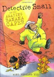 Book Cover for DETECTIVE SMALL AND THE AMAZING BANANA CAPER