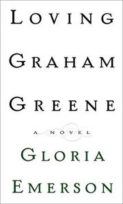 Cover art for LOVING GRAHAM GREENE