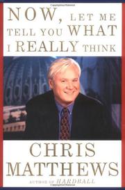 Book Cover for NOW, LET ME TELL YOU WHAT I REALLY THINK