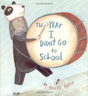 Cover art for THE YEAR I DIDN’T GO TO SCHOOL