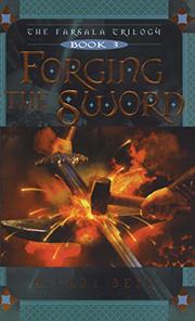 Cover art for FORGING THE SWORD