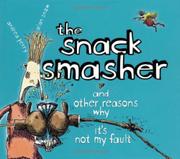 Book Cover for THE SNACK SMASHER