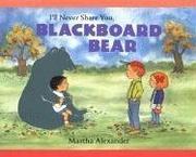 Cover art for I’LL NEVER SHARE YOU, BLACKBOARD BEAR