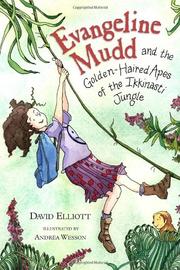 Book Cover for EVANGELINE MUDD AND THE GOLDEN-HAIRED APES OF THE IKKINASTI JUNGLE