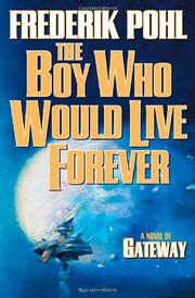 Cover art for THE BOY WHO WOULD LIVE FOREVER